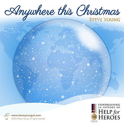 Anywhere This Christmas - Steve Young - Charity Christmas Single For Help The Heroes