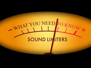 A Guide To Loudness & Venue dB Limiters! A Guide To Loudness & Venue dB Limiters!